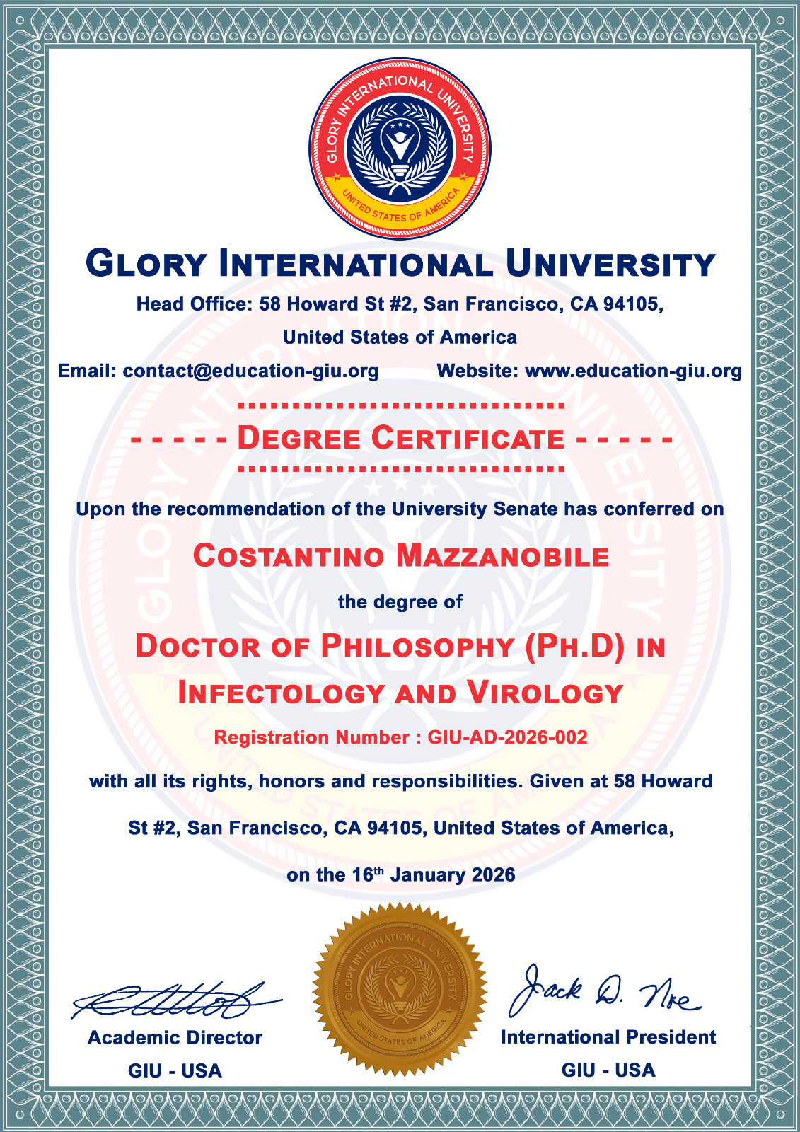 Degree Certificate — Ph.D Infectology and Virology, GIU (come dichiarato dall'interessato)