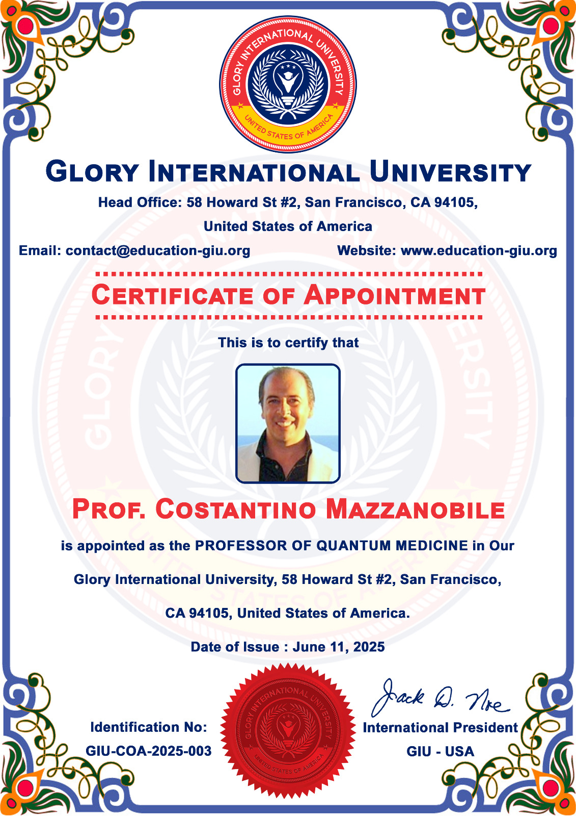 Certificate of Appointment — Professor of Quantum Medicine, Glory International University (come dichiarato dall'interessato)